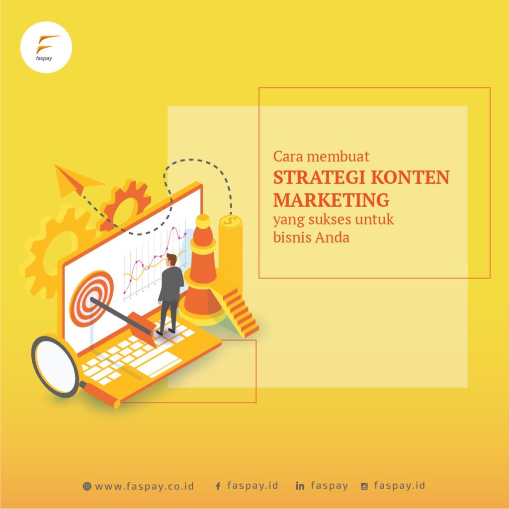 Cara Membuat Strategi Konten Marketing yang Sukses