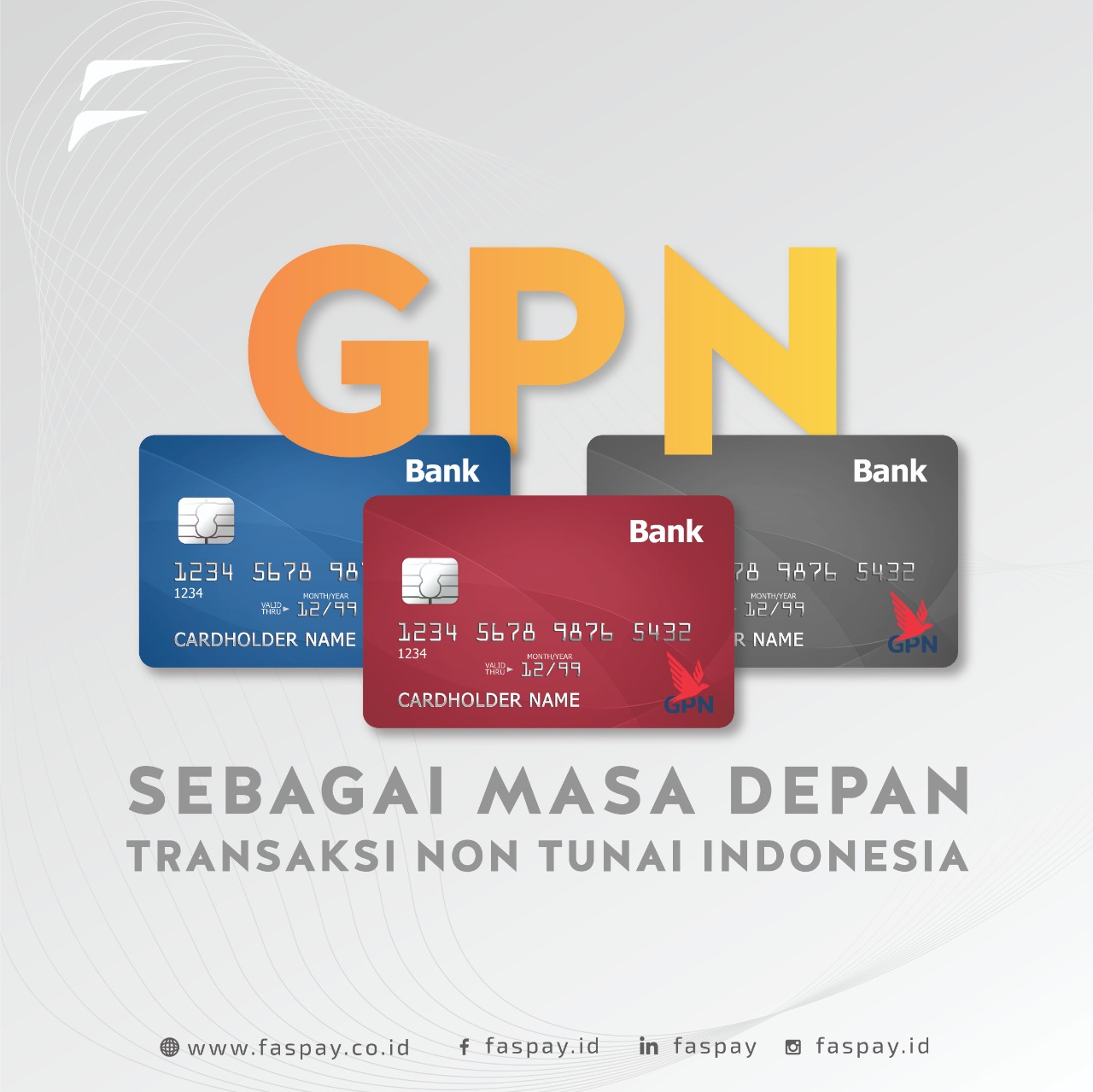 GPN sebagai Masa Depan Transaksi Non Tunai Indonesia