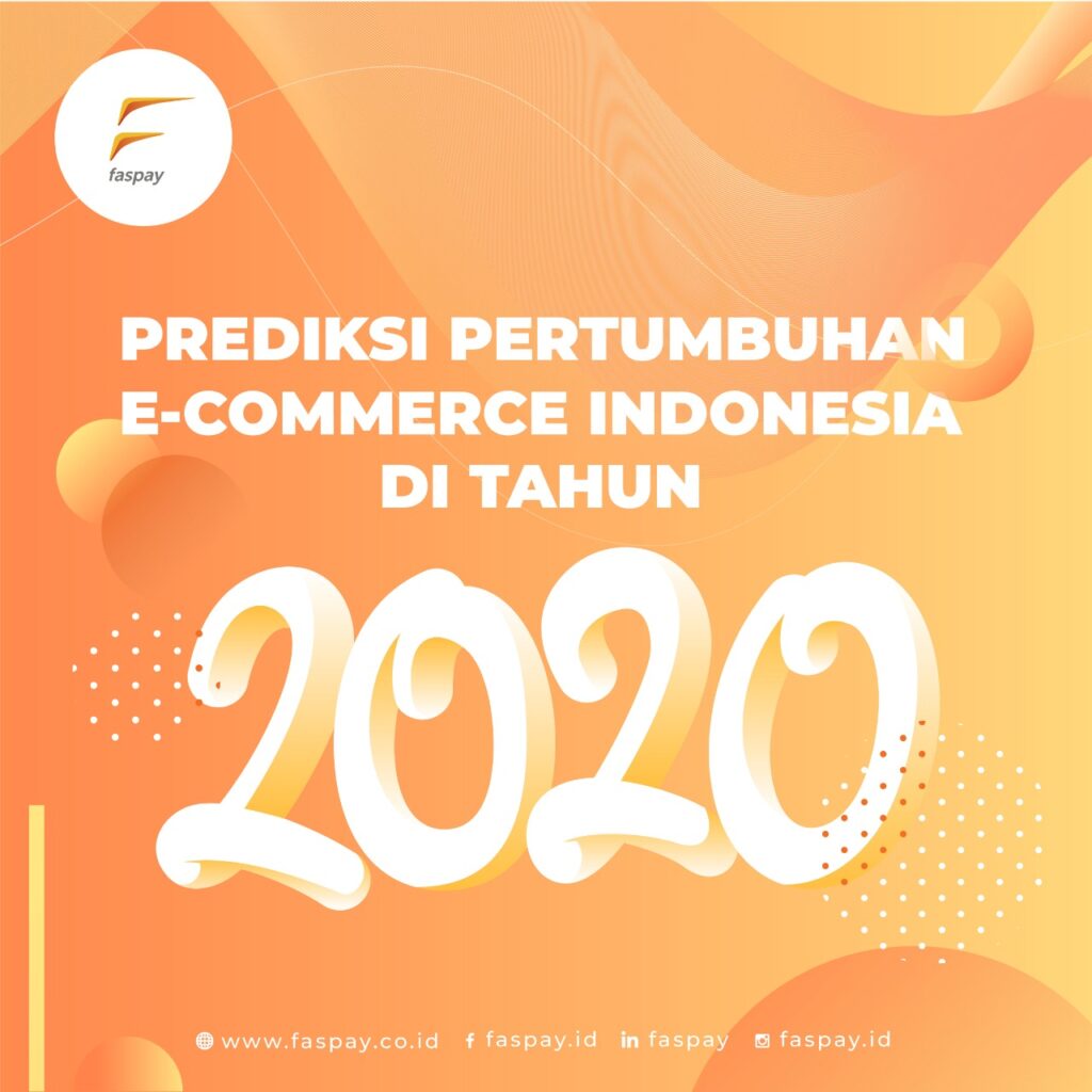 Prediksi Pertumbuhan E-commerce Indonesia di Tahun 2020