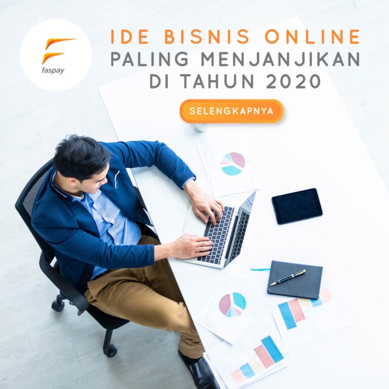 Ide Bisnis Online Paling Menjanjikan di Tahun 2020 | Faspay