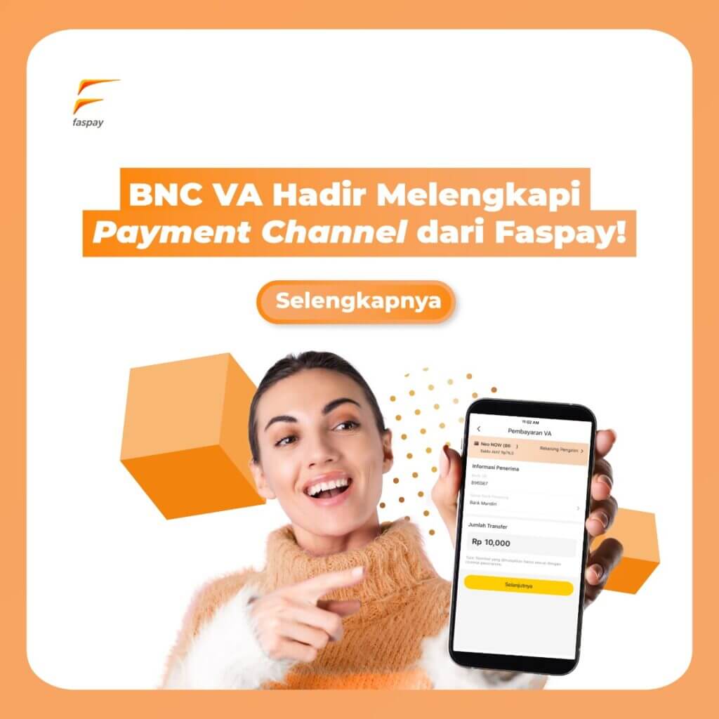 Terus Lengkapi Channel Pembayaran, Faspay Tambah Channel Baru BNC VA